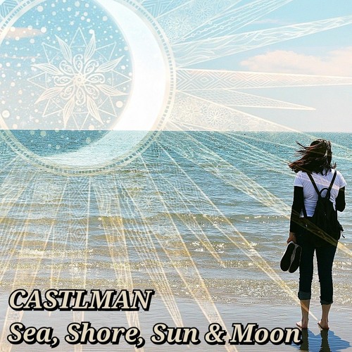 Sea, Shore, Sun and Moon (early edit).mp3