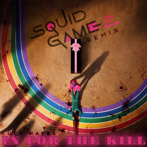 Squid Game 2: In For The Kill (Remix)