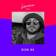 Disk 94 @ Lovelee Radio 27.8.2021
