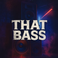 That Bass - Judgetown Official