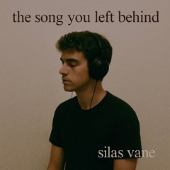 The Song You Left Behind