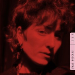 Fyal Podcast 019 - Mix - Toni Scheppat