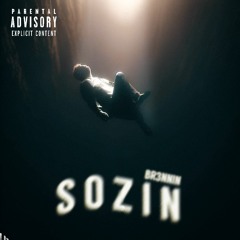 BR3NNIN | "Sozin"