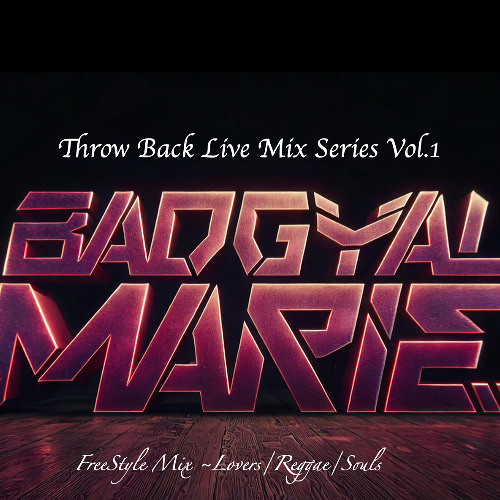 Bad Gyal Marie~Lovers/Reggae/Soul Mix~