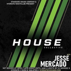 House Collective @ Hydrate (8-1-21)