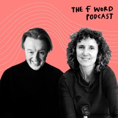 The F Word Podcast | Episode 7: Paul Kohler on how a brutal attack changed the course of his life