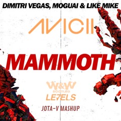 Mammoth vs Levels (JOTA-V Mashup) **FILTRED & CUT BY COPYRIGHT**