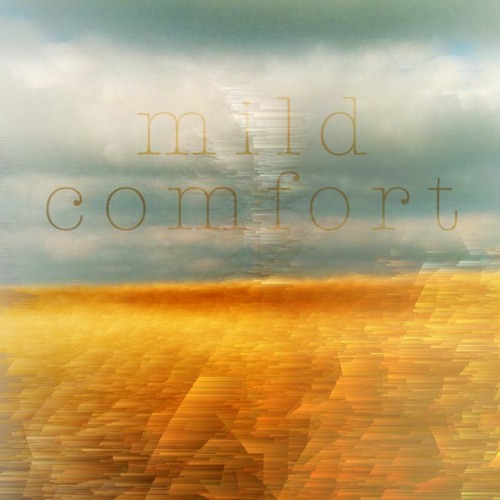 mild comfort