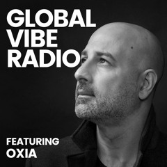 Global Vibe Radio 346 feat. Oxia (Diversions Music)