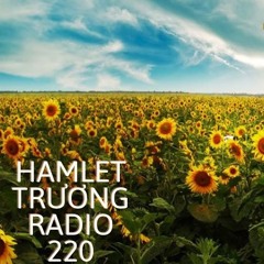 Hamlet Trương Radio 137 - Yêu Đơn Phương Người Cũ.wav