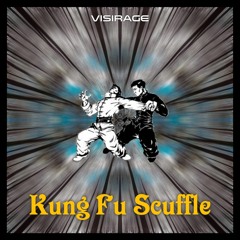 Kung Fu Scuffle (Original Mix)