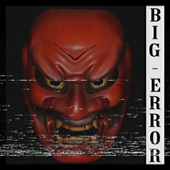 BIG ERROR (Phonkers Hell Album)