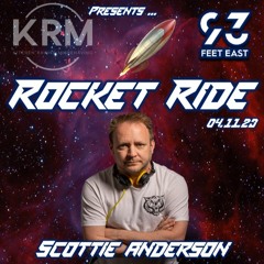 KRM Presents - Rocket Ride Scottie Anderson Nov 4th 2023