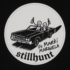 TAKE ME HOME - STILLHVNT (ft. MARKI MARGIELA)