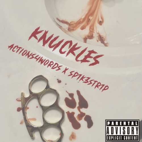 KNUCKLES Ft. SP1K3STR1P (Prod. BRONK)