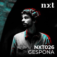 NXT 026 - Gespona