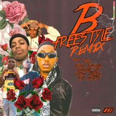 B FREESTYLE Remix(prod.Shimano)ft Yung Nascar,Nascar Lei,Kid Astetic and Vesh Trippy