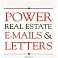 [PDF@] Power Real Estate E-Mails & Letters Written by William H. Pivar (Author),Corinne E. Piva