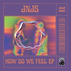 PREVIEW: JNJS - How Do We Feel (Enzo Leep Remix)
