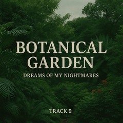 BOTANICAL GARDEN.ft Antz Grande