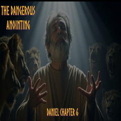 The Dangerous Anointing