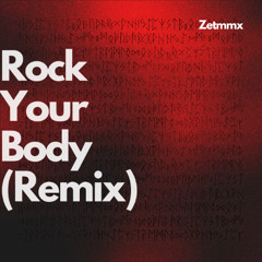 Rock your Body (remix)