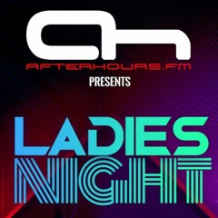 AHFM - Ladies Night - Feat. enelle