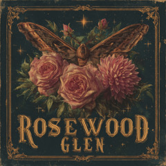 Rosewood Glen