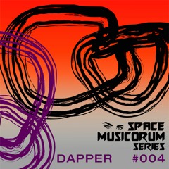 Space Musicorum Series 004 - Dapper