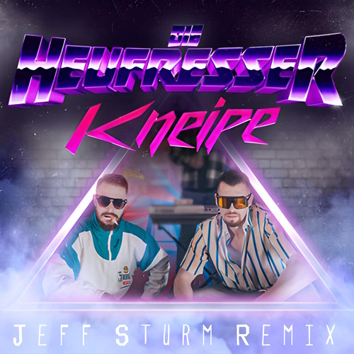 DIE HEUFRESSER - Kneipe (Jeff Sturm Remix Extended Mix)
