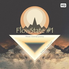 Flowstate#1 (House Minimal Journey) - OmNyxW - 19.09.2025