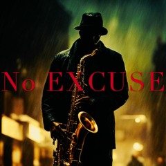 No Excuse - Chill Jazzy Hiphop Beat 9100GP