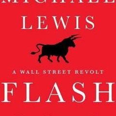 (PDF Download) Flash Boys - Michael   Lewis