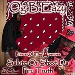 Og B Eazy "Underground Kings" Feat: Ace  Boogie and P London