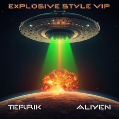 TERRIK X ALIYEN - EXXPLOSIVE