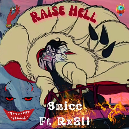 Raise Hell ft. Rx3ll