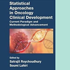READ [PDF] Statistical Approaches in Oncology Clinical Development (Chapman & Ha
