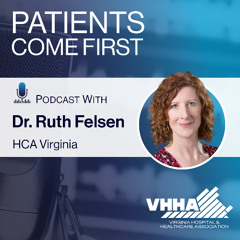 VHHA Patients Come First Podcast - Dr. Ruth Felsen