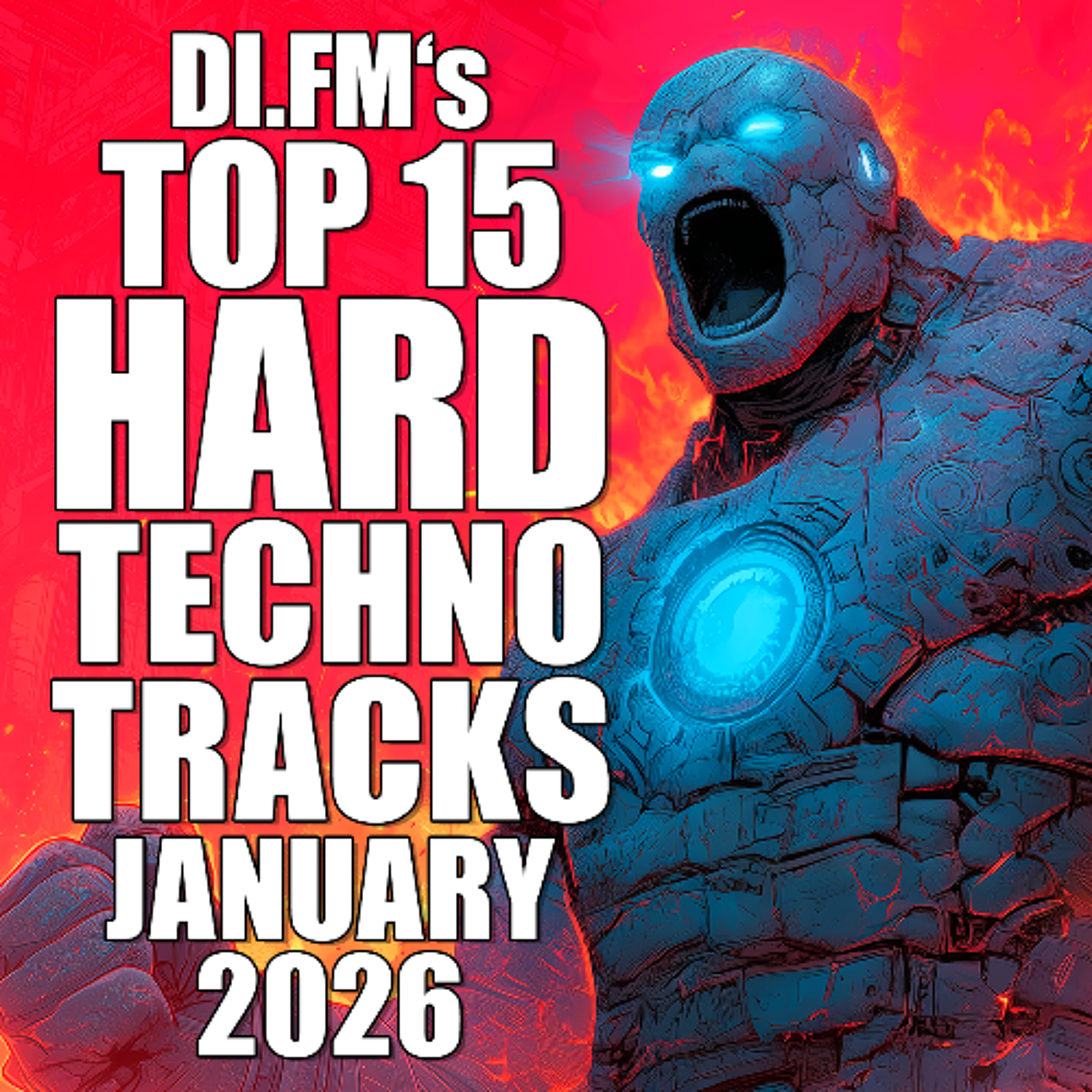 DI.FM's Top 15 Hard Techno Tracks January 2026 episode artwork