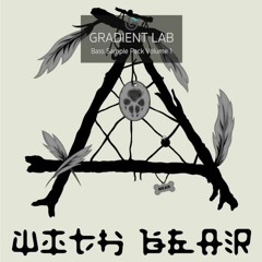 Gradient Lab -  With Bear - Basses Volume 1