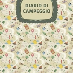 ⏳ TÉLÉCHARGER PDF Diario di Campeggio Gratuit en ligne