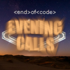 Evening Calls (Extended)