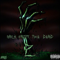 BACK FROM THE DEAD 2