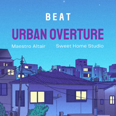 Urban Overture | Beat