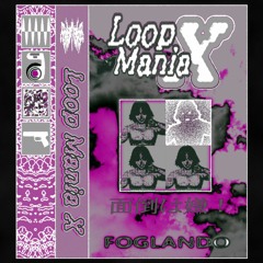 [DCKS-0098] Foglando - LoopMania X