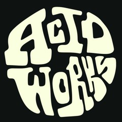 Acid Cats - Acid Works Mix 16.03.24