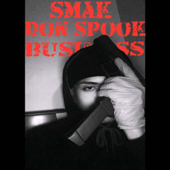 SMAK-Business(Feat.DON SPOOK)