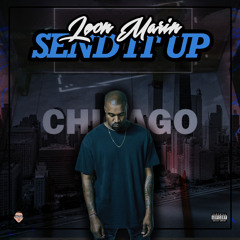 Send It Up (Free Verse)