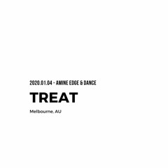 2020.01.04 - Amine Edge & DANCE @ Treat, Melbourne, AU