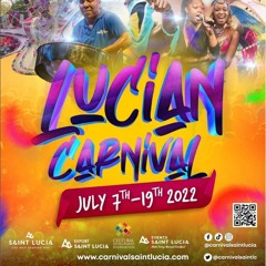Welcome to Saint Lucian Carnival 2022 (Part 1)